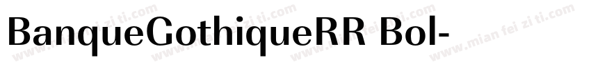BanqueGothiqueRR Bol字体转换